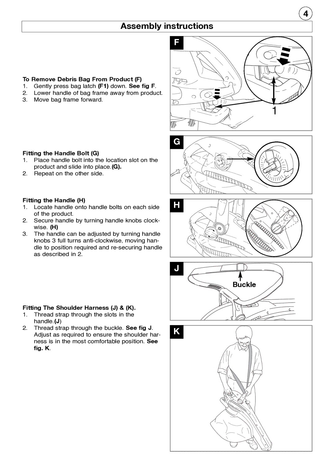 McCulloch 1600W, 96486380100 manual Assembly instructions, To Remove Debris Bag From Product F, Fitting the Handle Bolt G 