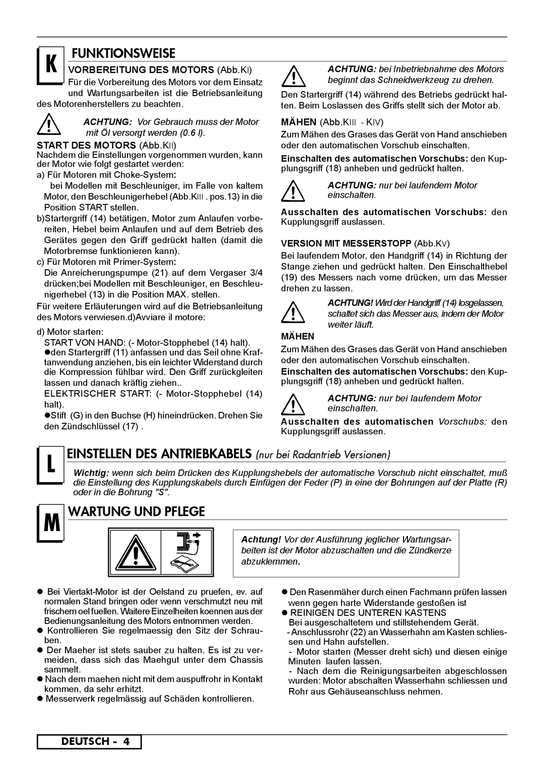 McCulloch 966489001, 966531901, 966531801 Motor starten, Mähen,  Messerwerk regelmässig auf Schäden kontrollieren 