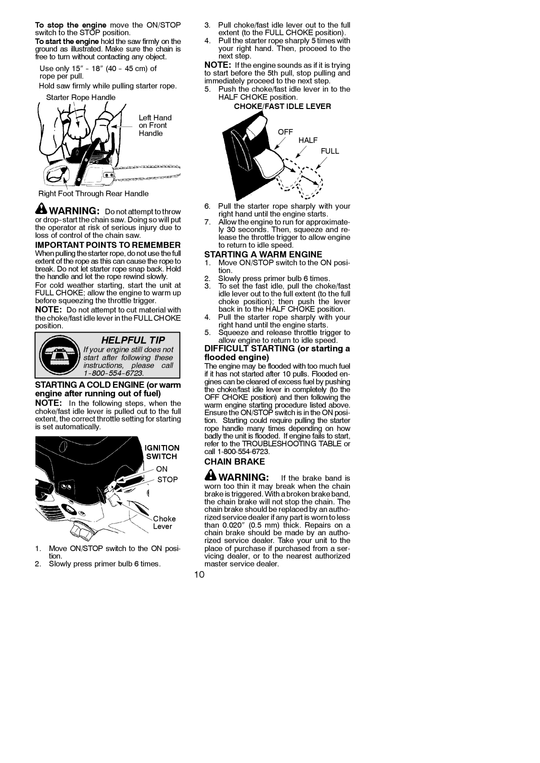 McCulloch MC3516 Important Points to Remember, Starting a Warm Engine, Difficult Starting or starting a flooded engine 