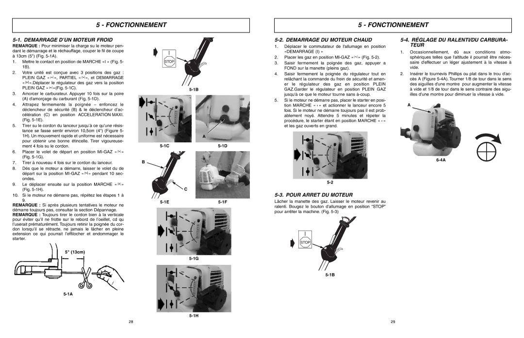 McCulloch 966992201 manual Fonctionnement, Demarrage D’UN Moteur Froid, Demarrage DU Moteur Chaud, Pour Arret DU Moteur 