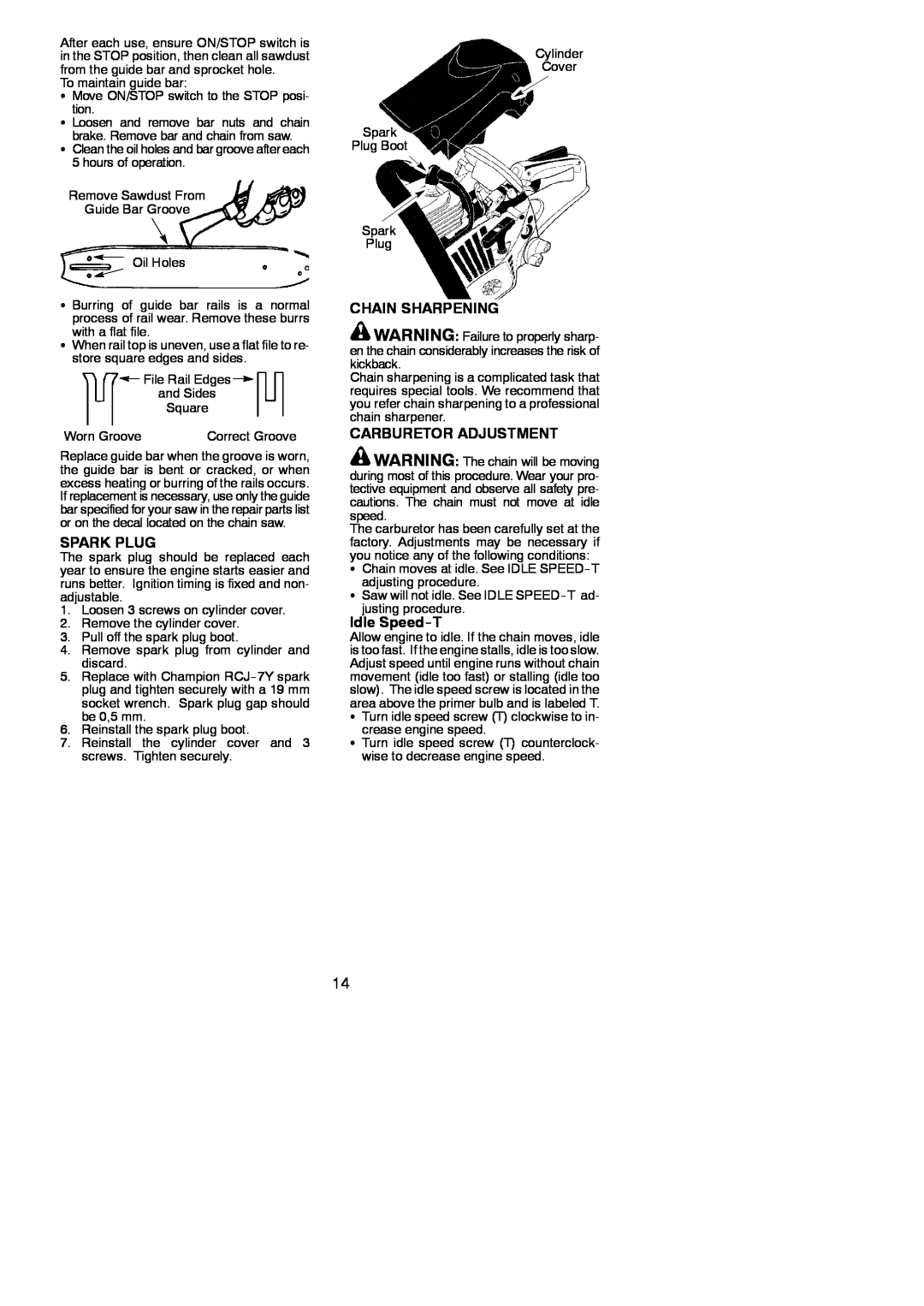 McCulloch Aug-42 instruction manual Spark Plug, Chain Sharpening, Carburetor Adjustment, Idle Speed--T 