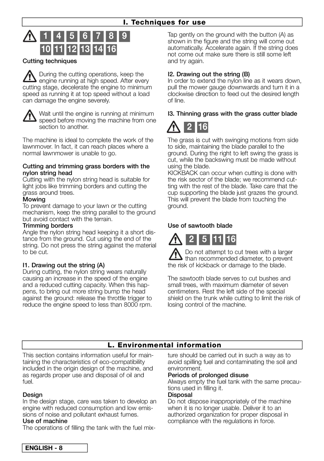 McCulloch 321, D390, D340, D380 5 6 7 8 10 11 12 13 14, Techniques for use, Environmental information, Cutting techniques 