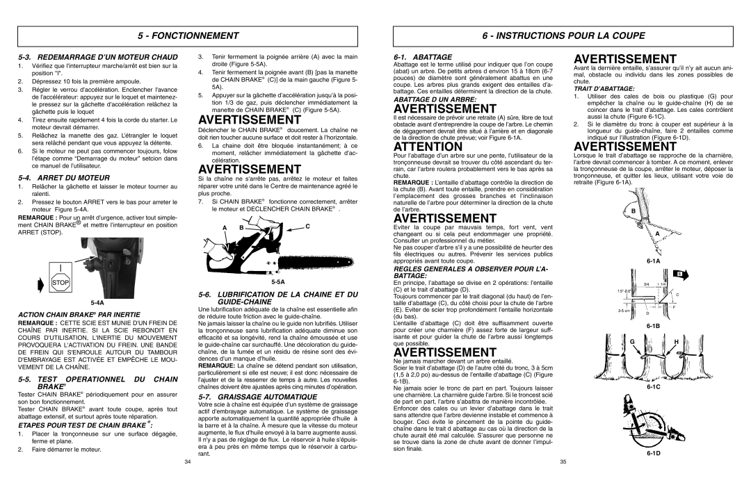 McCulloch MCC1840BC Instructions Pour La Coupe, Redemarrage D’Un Moteur Chaud, Abattage, Arret Du Moteur, Avertissement 