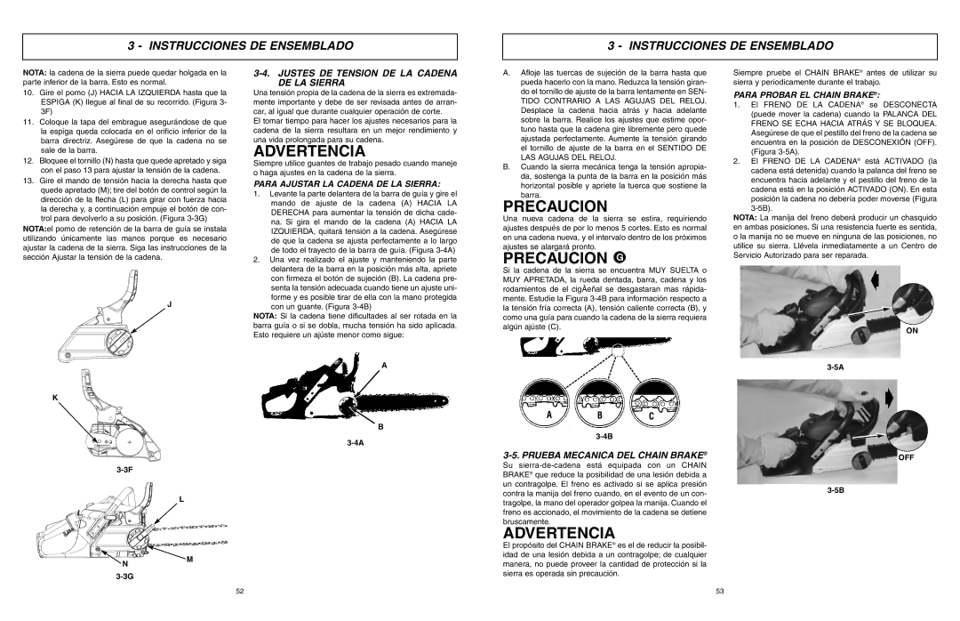 McCulloch EBC1840DK user manual Precaucion, Justes DE Tension DE LA Cadena DE LA Sierra, Prueba Mecanica DEL Chain Brake 