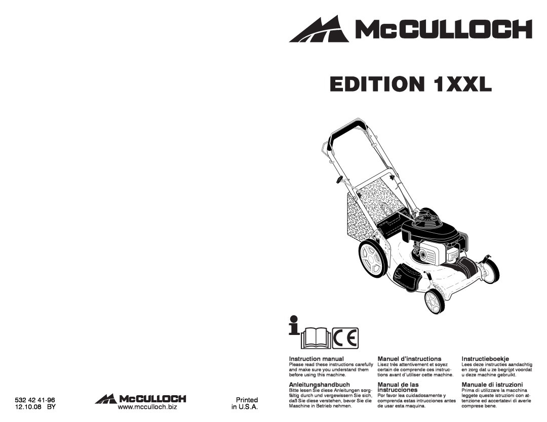 McCulloch 96141020000 instruction manual EDITION 1XXL, 532, Printed, 12.10.08 BY, in U.S.A, Manuel d’instructions 