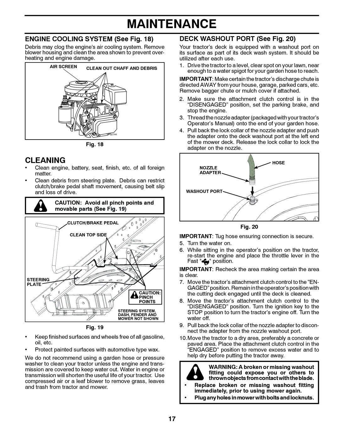 McCulloch 532 43 44-99, M12530, 96041017600 manual Cleaning, Engine Cooling System See Fig, Deck Washout Port See Fig 