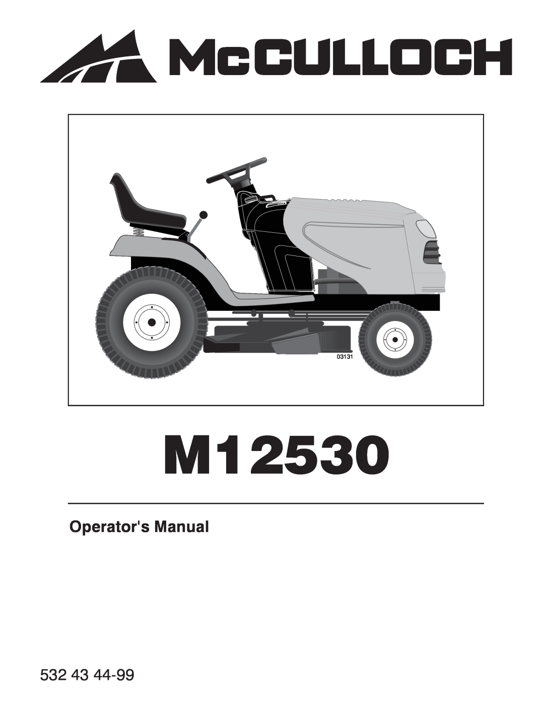 McCulloch 96041017600, 532 43 44-99 manual Operators Manual, M12530, 03131 
