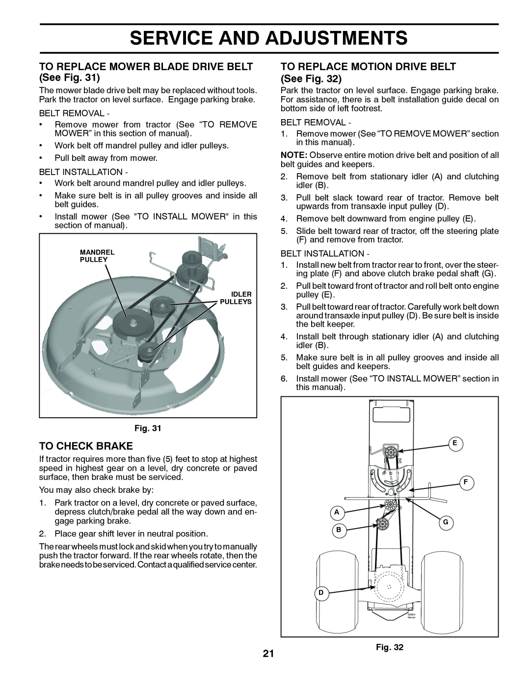 McCulloch M12530 manual TO REPLACE MOWER BLADE DRIVE BELT See Fig, TO REPLACE MOTION DRIVE BELT See Fig, To Check Brake 