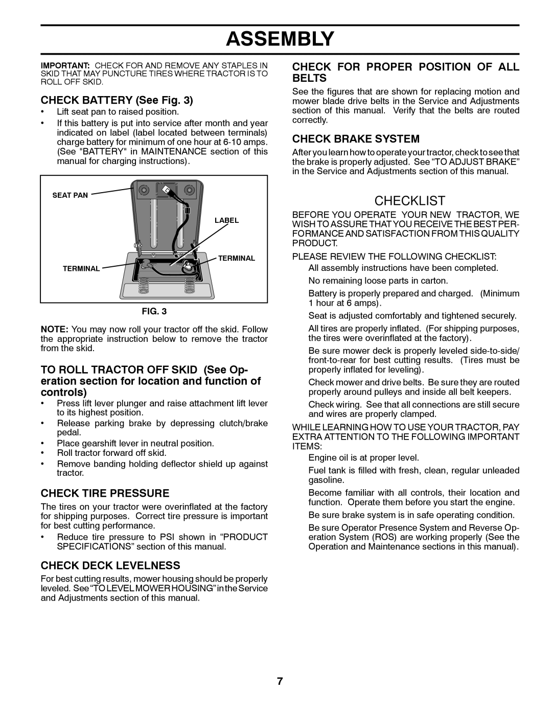 McCulloch 96011024401, M13538 manual Check Battery See Fig, Check Tire Pressure, Check Deck Levelness, Check Brake System 