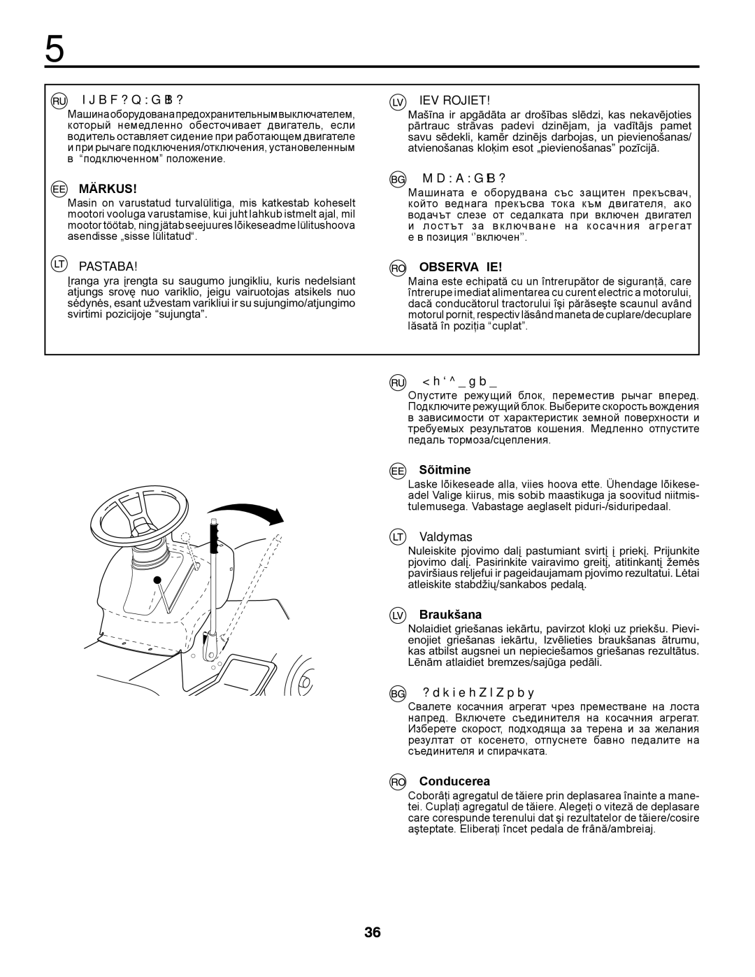 McCulloch M13597, 96011023803 manual Вождение, Sõitmine, Valdymas, Braukšana, Експлоатация, Conducerea 