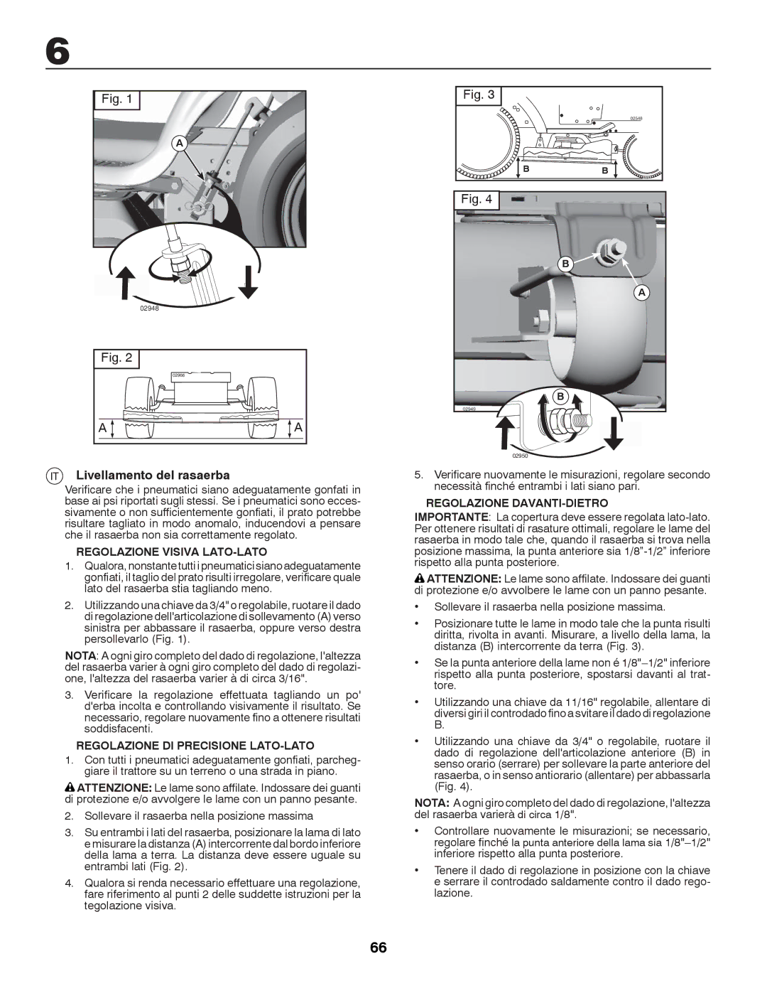 McCulloch M13597H Livellamento del rasaerba, Regolazione Visiva LATO-LATO, Regolazione DI Precisione LATO-LATO 