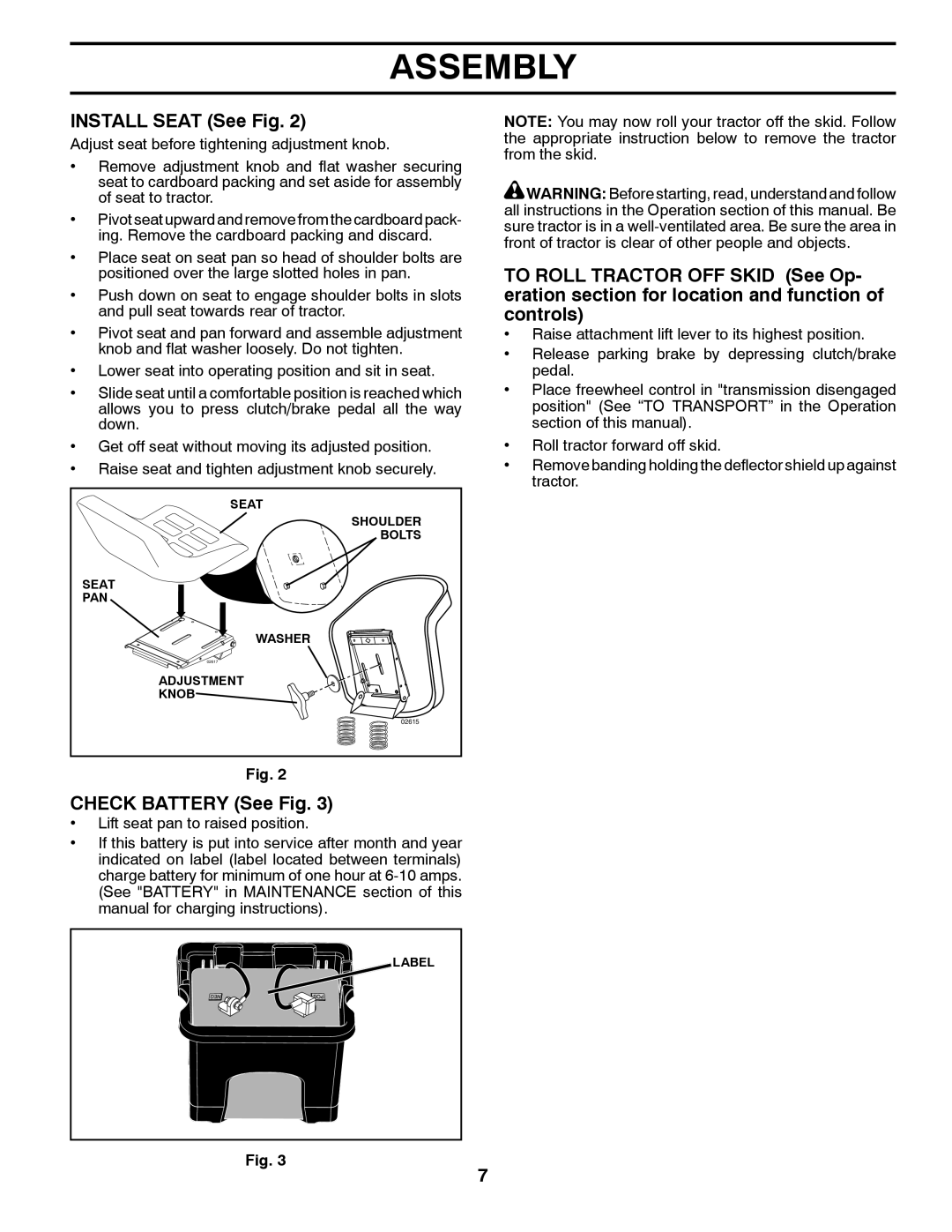 McCulloch M19542H manual Install Seat See Fig, Check Battery See Fig 