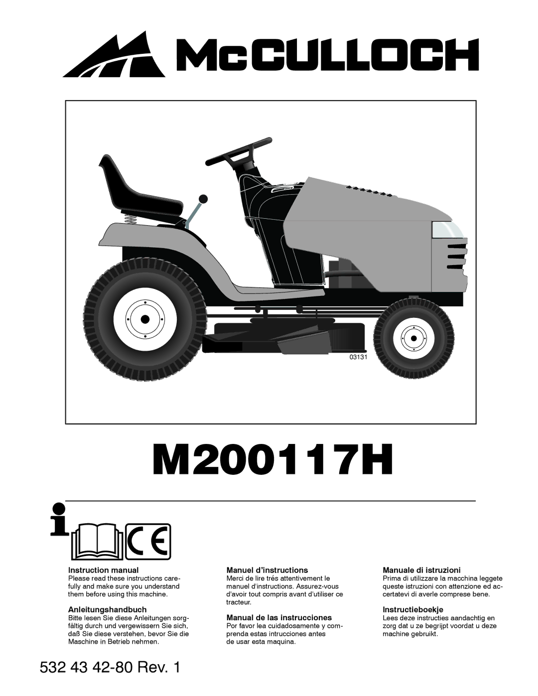 McCulloch M200117H manual Anleitungshandbuch, Manuel d’instructions, Manual de las instrucciones, Manuale di istruzioni 