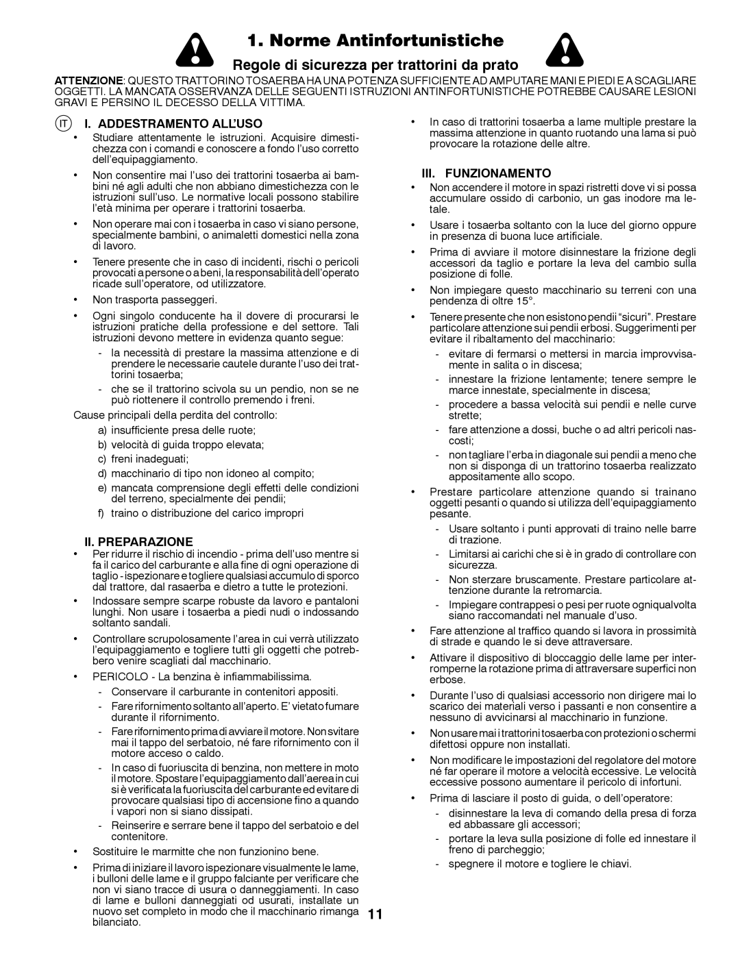 McCulloch M200117H manual Norme Antinfortunistiche, Addestramento ALL’USO, II. Preparazione, III. Funzionamento 