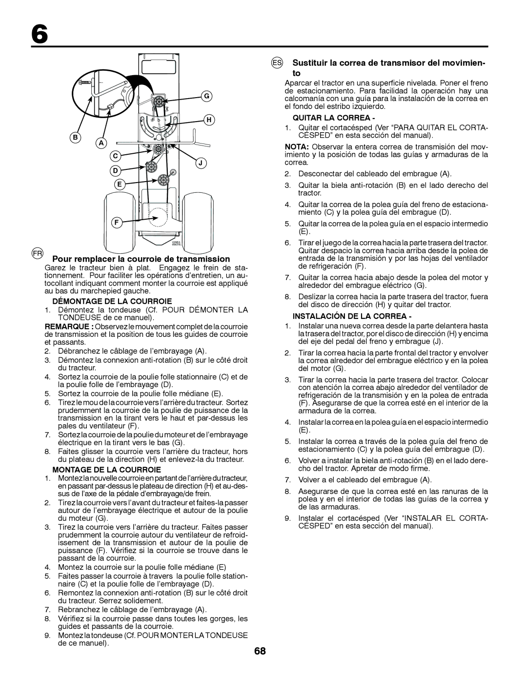 McCulloch M200117H manual Sustituir la correa de transmisor del movimien- to, Quitar LA Correa, Démontage DE LA Courroie 