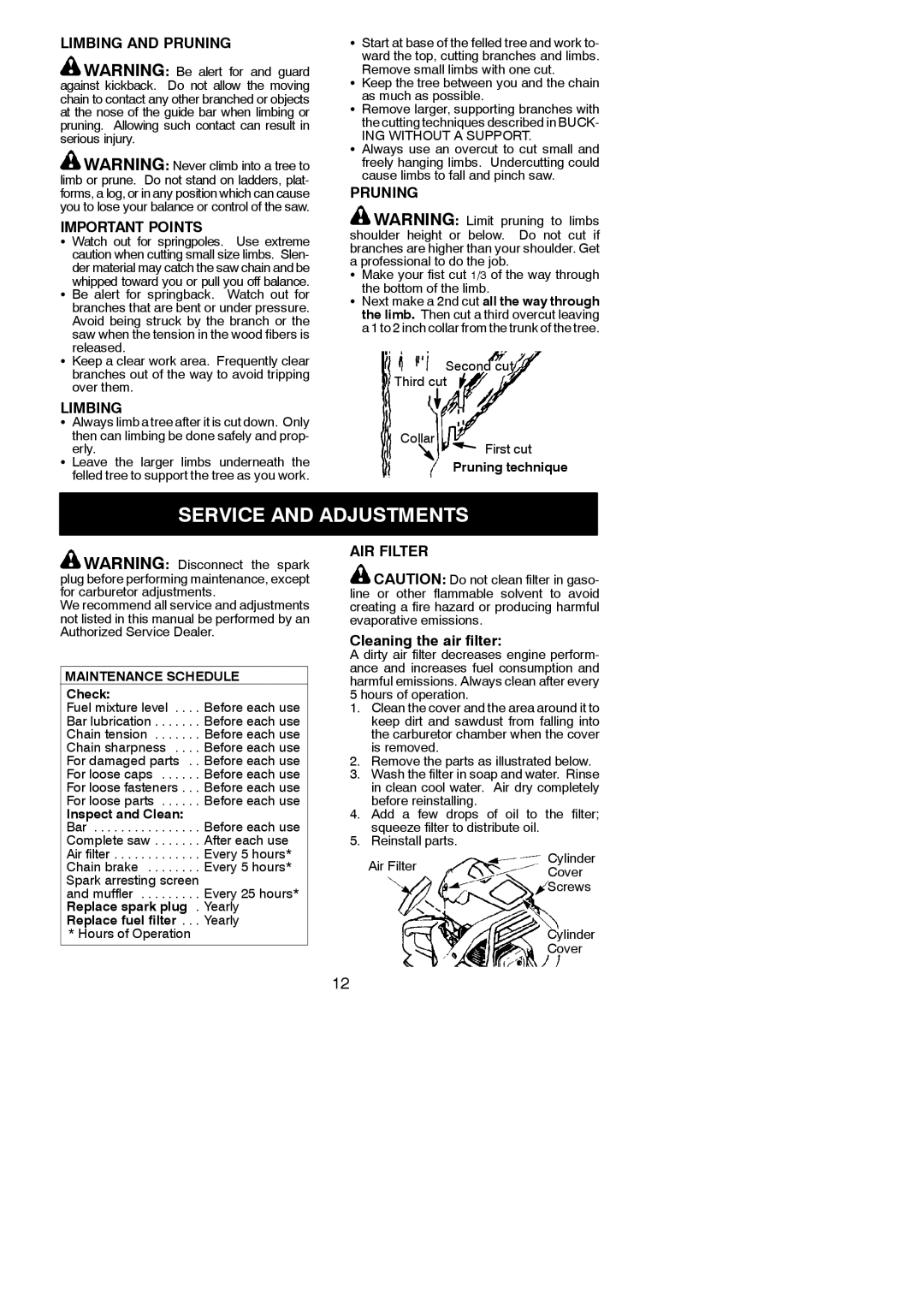 McCulloch M3414, M3616 instruction manual Service and Adjustments, Limbing and Pruning Important Points, AIR Filter 