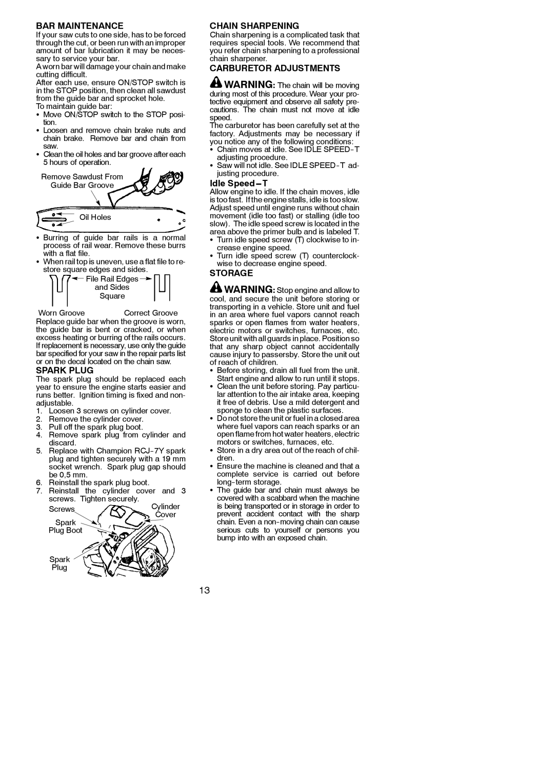 McCulloch M3616, M3414 instruction manual Chain Sharpening, Carburetor Adjustments, Idle Speed---T, Storage 