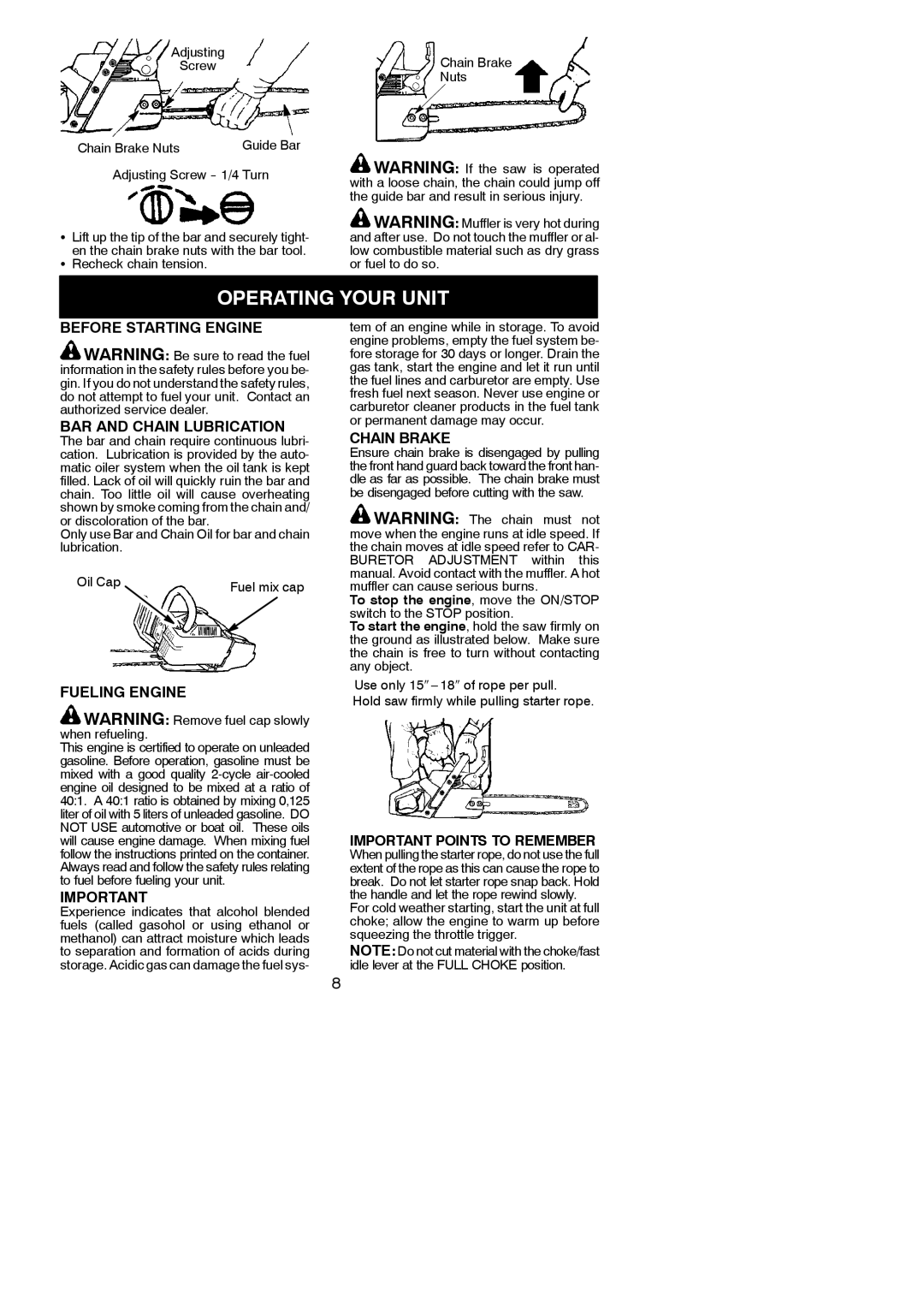 McCulloch M3414, M3616 Operating Your Unit, Important Points to Remember, Adjusting Screw Chain Brake Nuts 