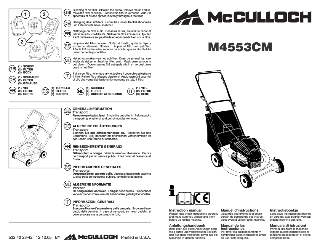 McCulloch M4553CM instruction manual 532 40 23-42 12.12.05 BY, Printed in U.S.A, Manuel d’instructions, Instructieboekje 