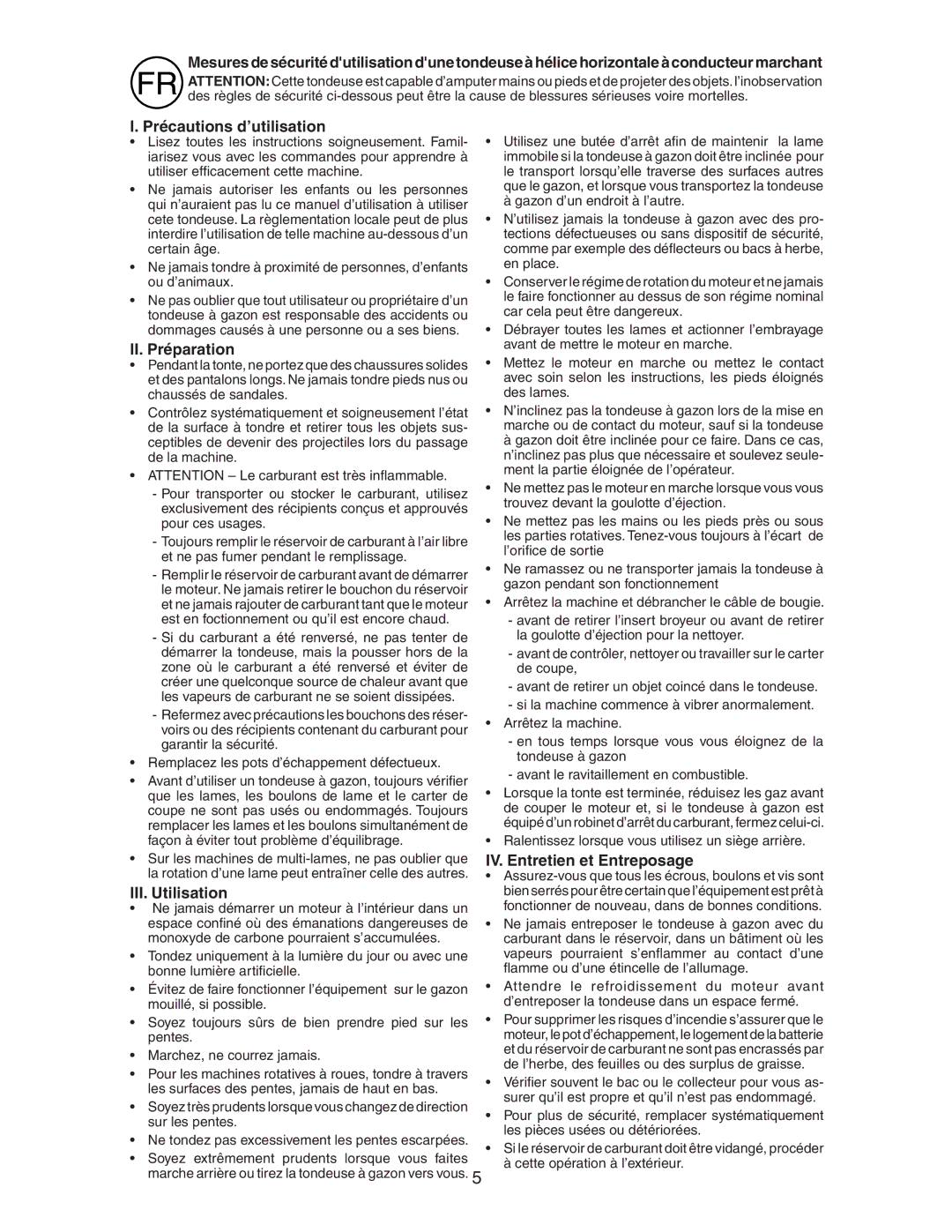 McCulloch M6553D Précautions d’utilisation, II. Préparation, III. Utilisation, IV. Entretien et Entreposage 