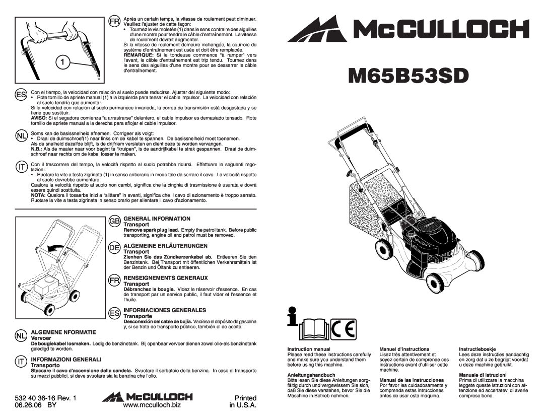 McCulloch M65B53SD instruction manual 532 40 36-16 Rev, Printed, 06.26.06 BY, in U.S.A, Manuel d’instructions 