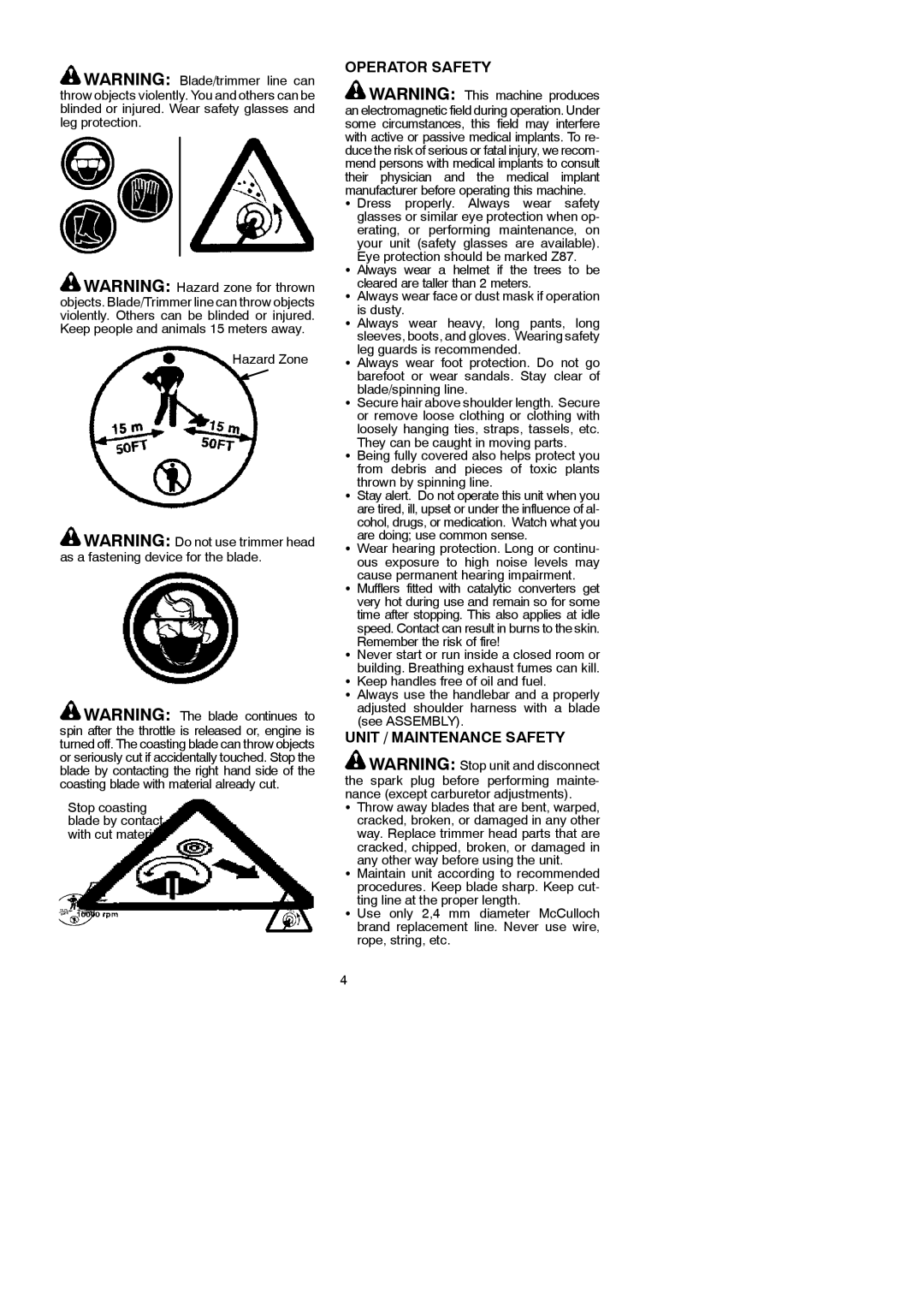 McCulloch MAC 250 B Operator Safety, Unit / Maintenance Safety, Hazard Zone, Any other way before using the unit 