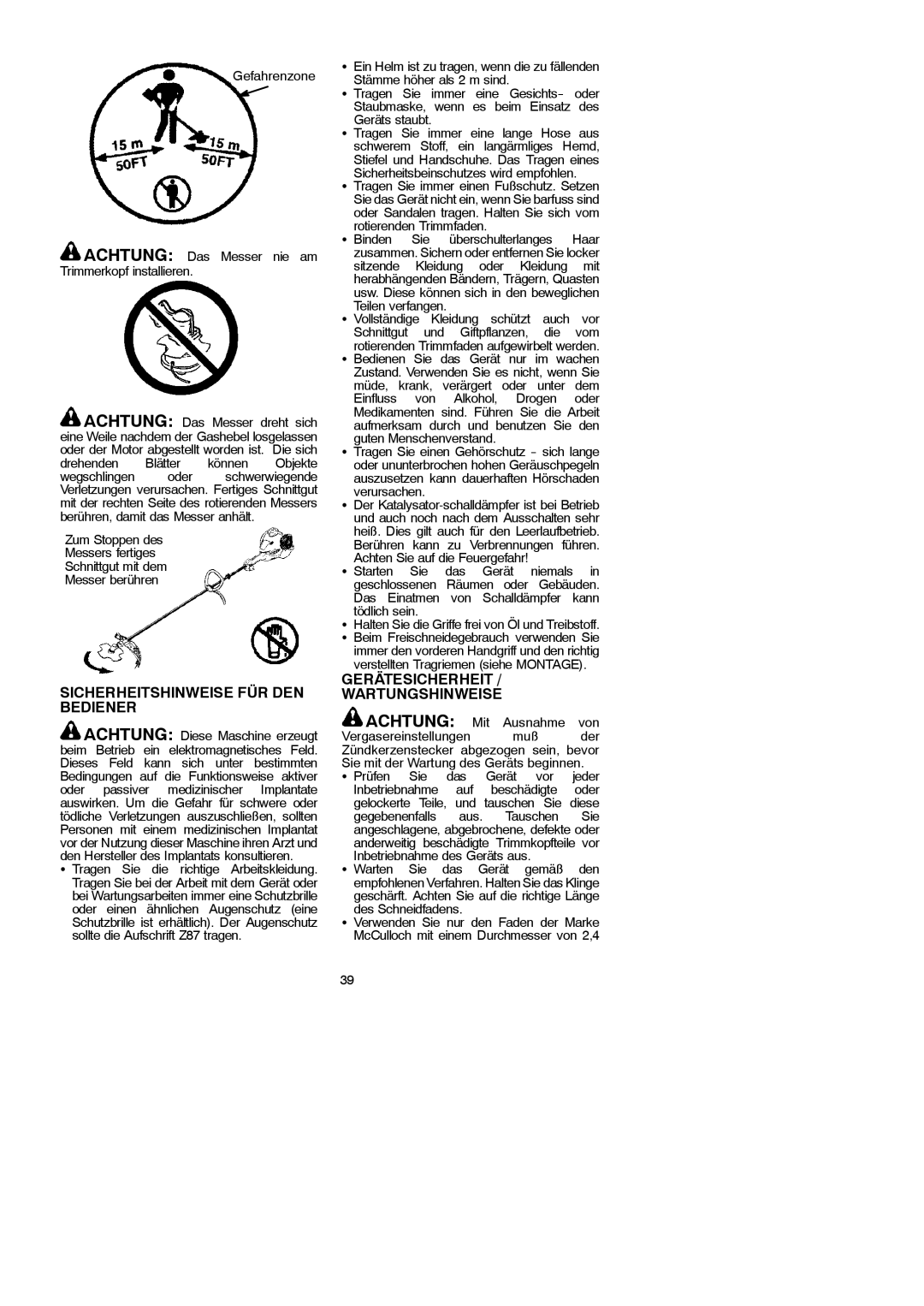 McCulloch MAC 250 L instruction manual Sicherheitshinweise FÜR DEN Bediener, Gerätesicherheit / Wartungshinweise 