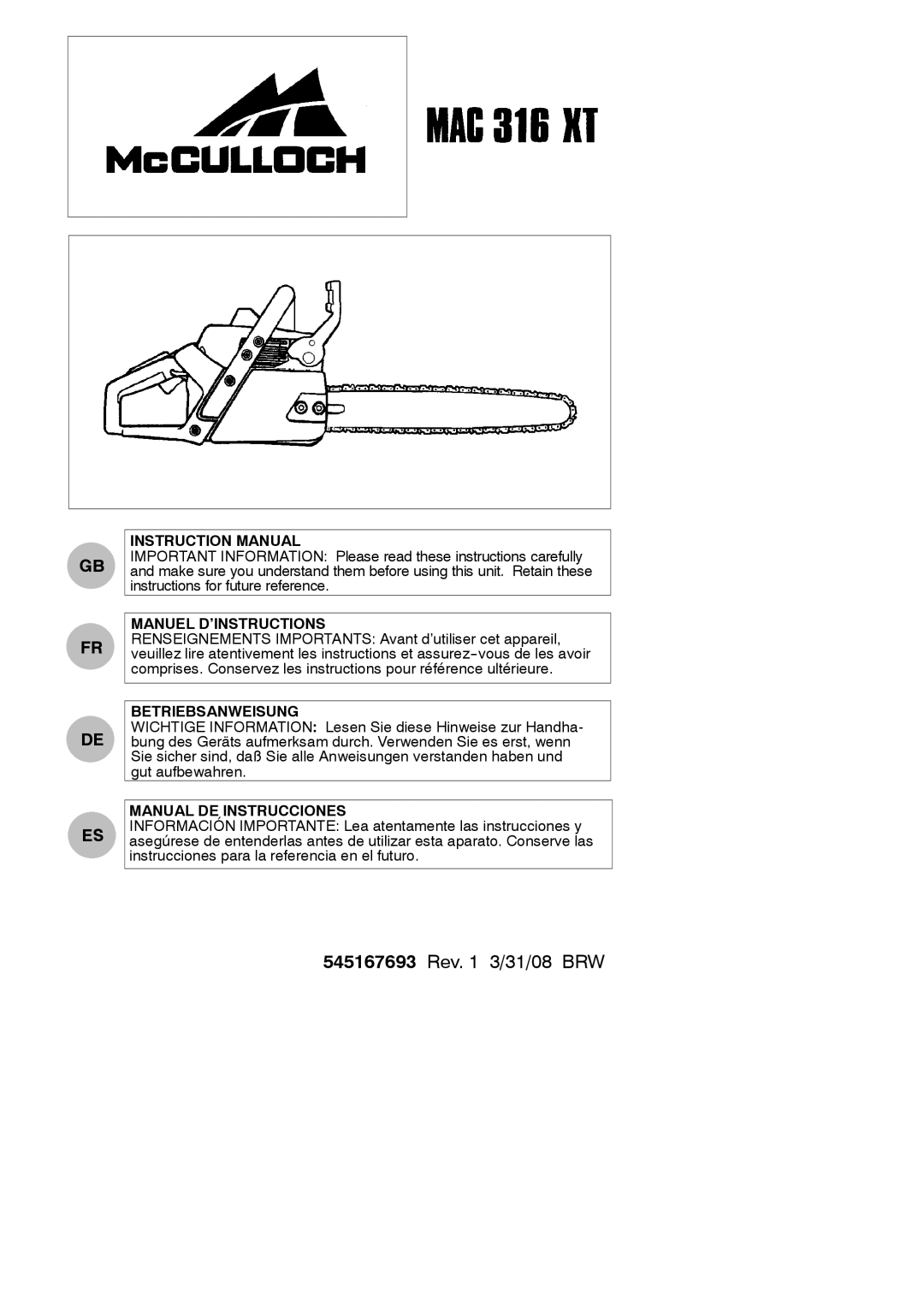 McCulloch MAC 316 XT instruction manual Manuel D’INSTRUCTIONS, Betriebsanweisung, Manual DE Instrucciones 