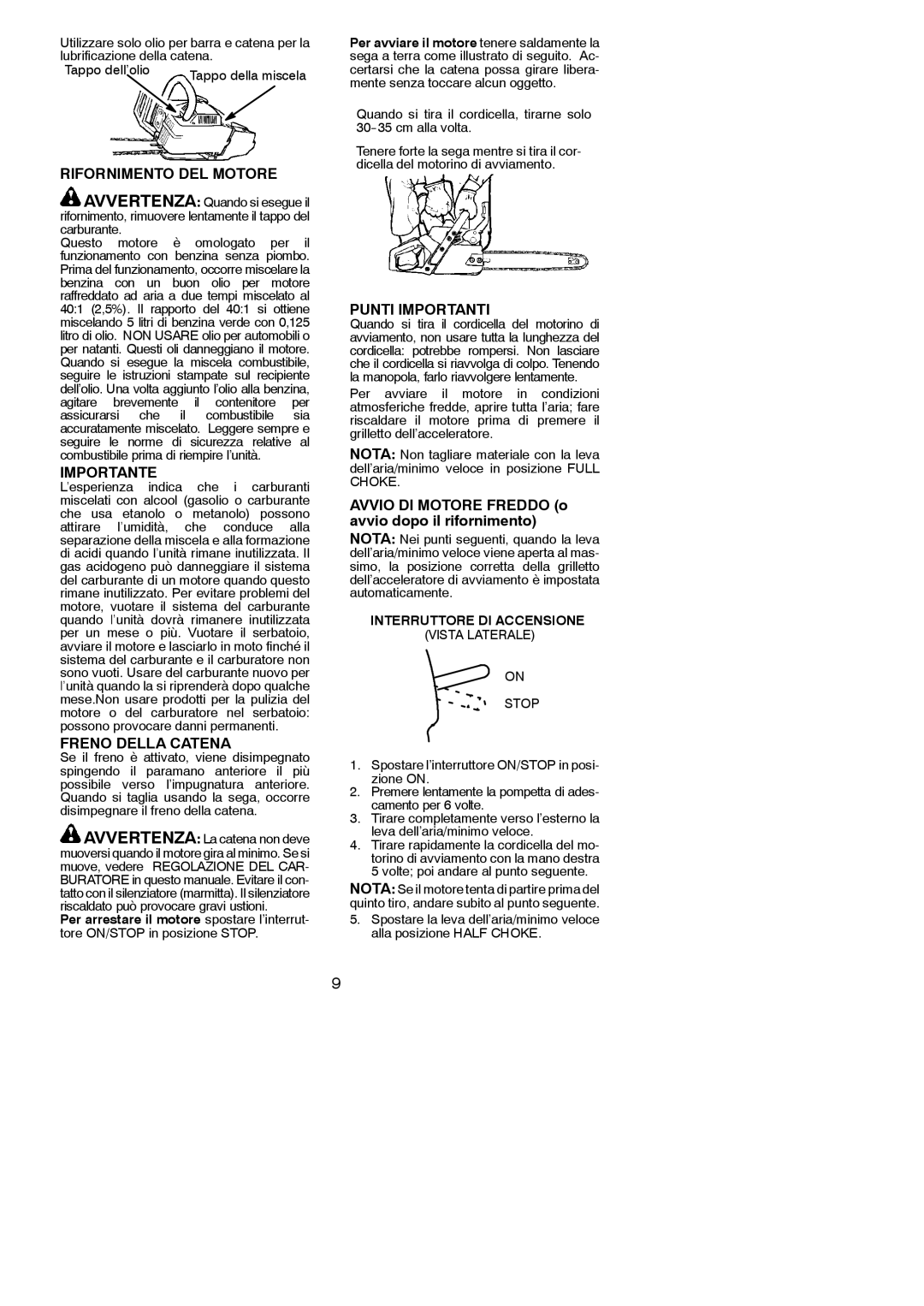 McCulloch MAC 4-20XT, MAC 4-18XT, MAC 3-14XT manual Rifornimento DEL Motore, Importante, Freno Della Catena, Punti Importanti 