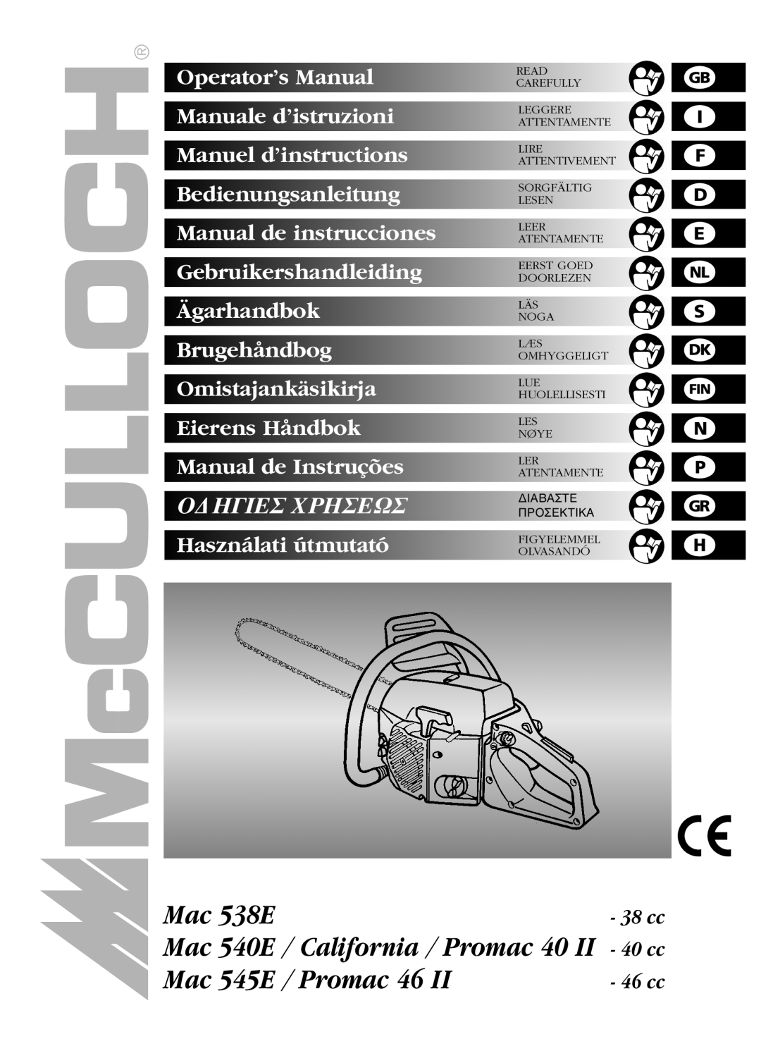 McCulloch MAC 538E manual Mac 538E Mac 540E / California / Promac 40 II Mac 545E / Promac 46, O∆Hγieσ Xphσeωσ, g i f 