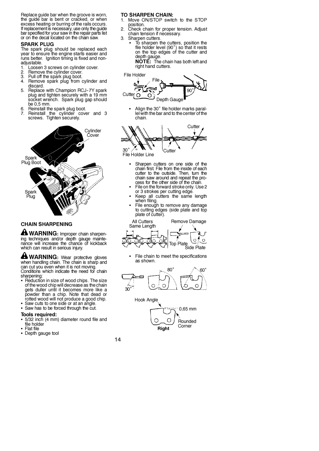 McCulloch MAC 838 instruction manual Spark Plug, To Sharpen Chain, Chain Sharpening, Tools required, Right Corner 