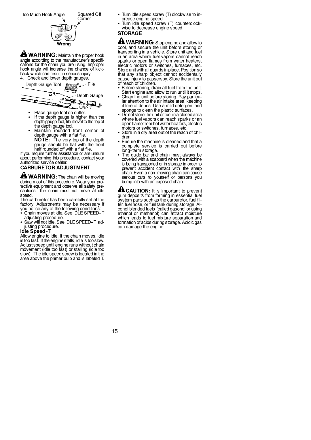 McCulloch MAC 838 instruction manual Carburetor Adjustment, Storage, Wrong 