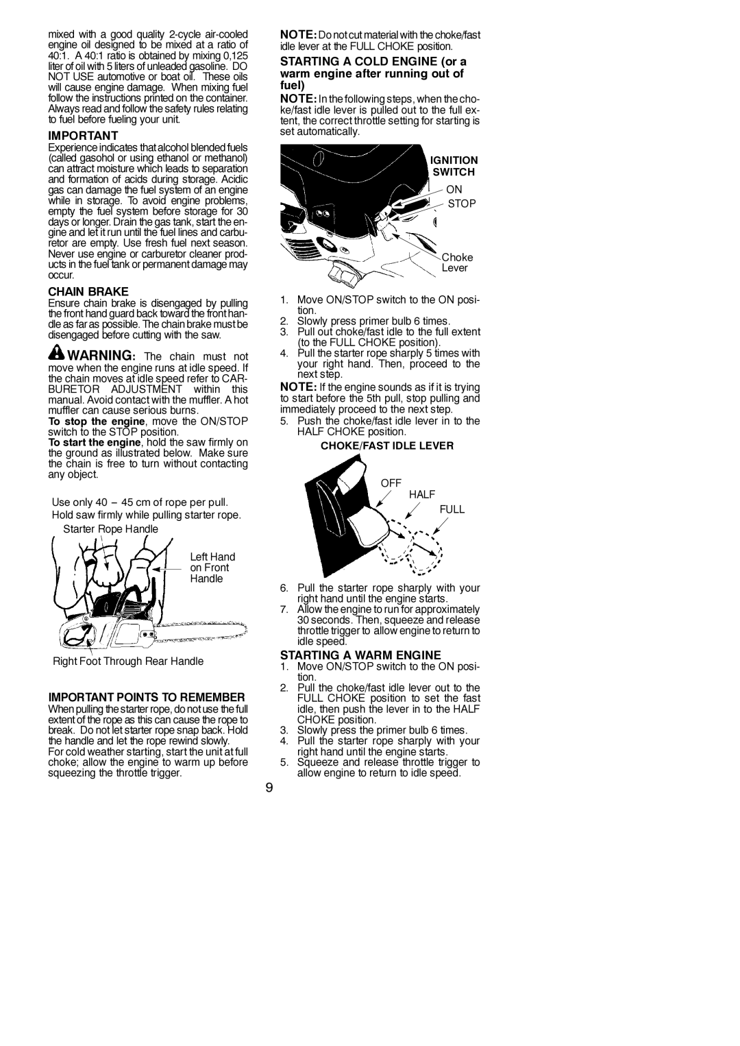 McCulloch MAC 838 Chain Brake, Important Points to Remember, Starting a Warm Engine, Right Foot Through Rear Handle 