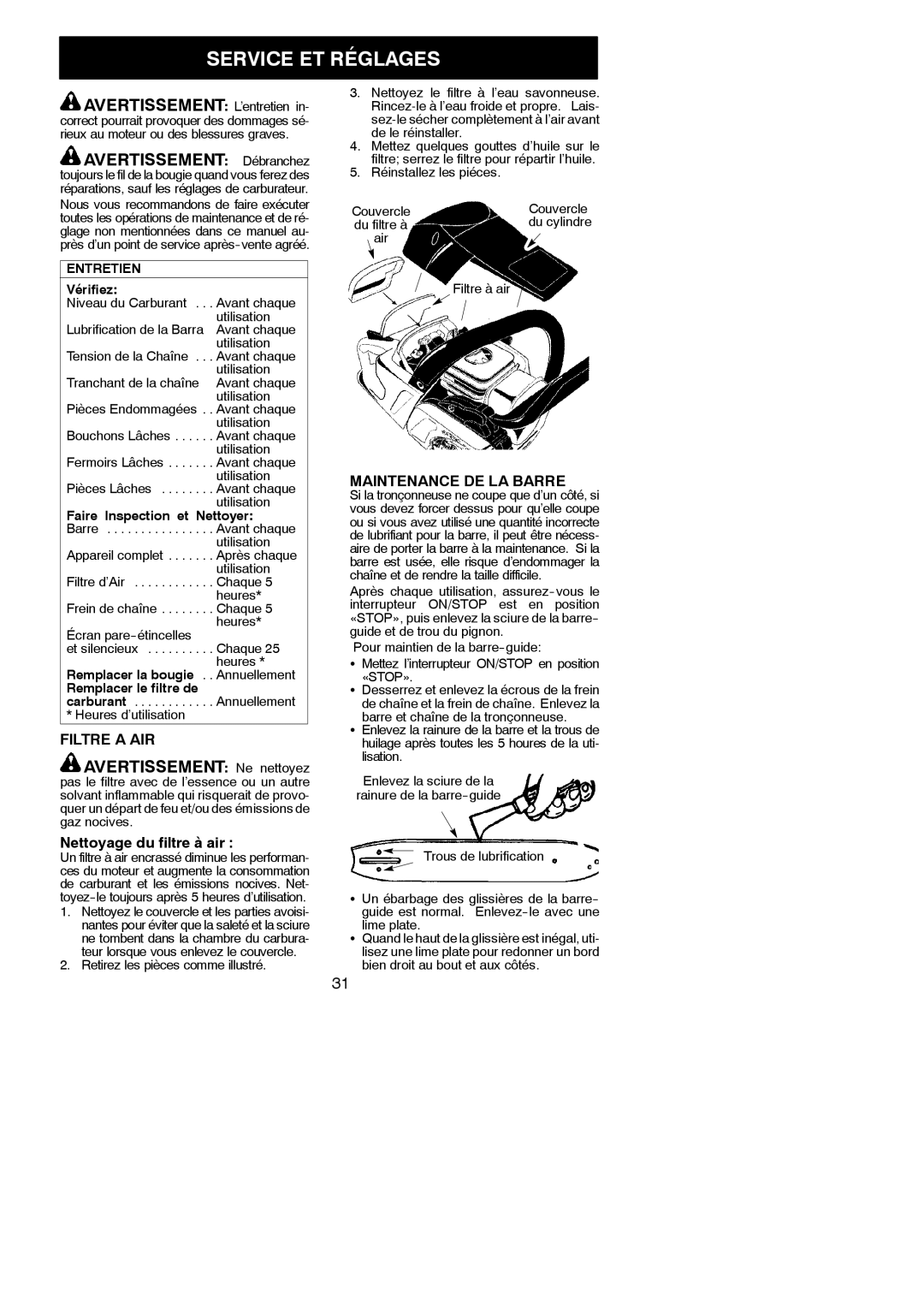 McCulloch MAC 842 instruction manual Service ET Réglages, Avertissement Débranchez, Avertissement Ne nettoyez, Filtre a AIR 