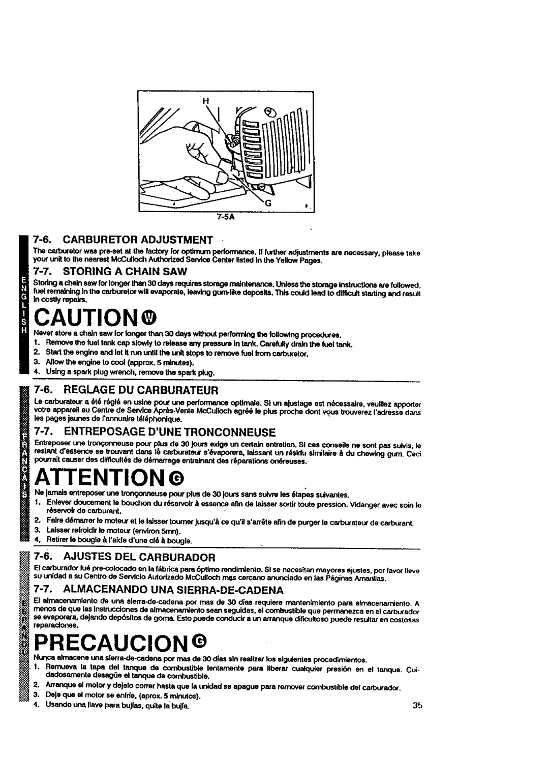 McCulloch MACE3210 user manual Reglage DU Carburateur, Entreposage Dunetronconneuse 