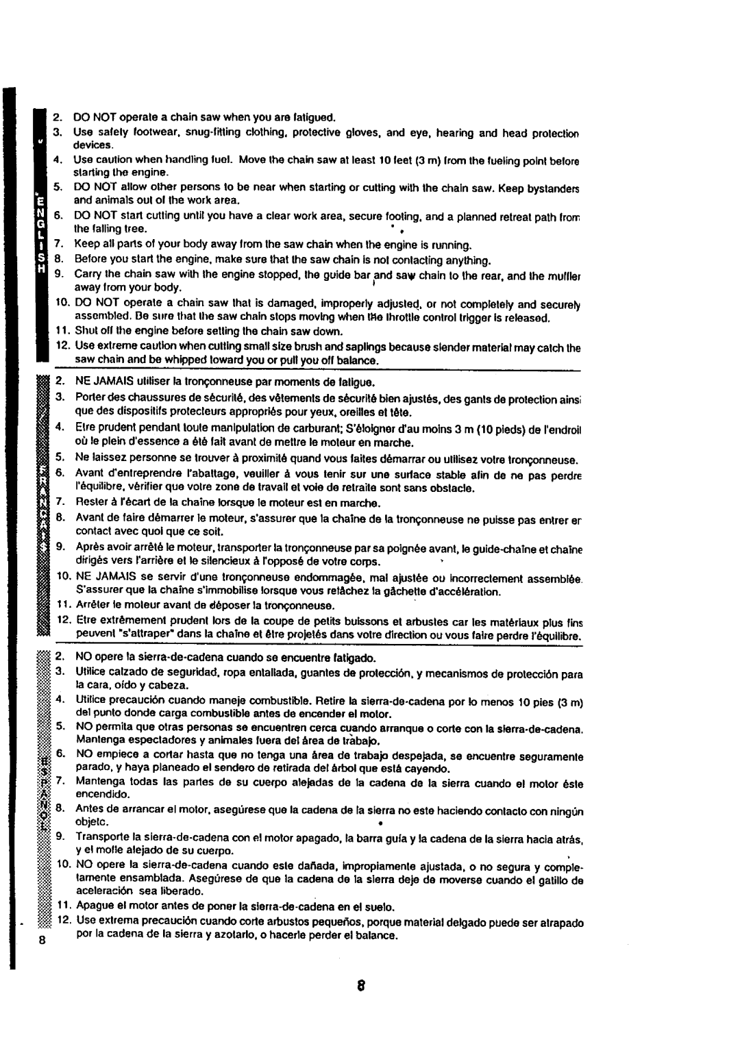McCulloch MACE3210 user manual DO NOT operate a chain saw when you are fatigued 
