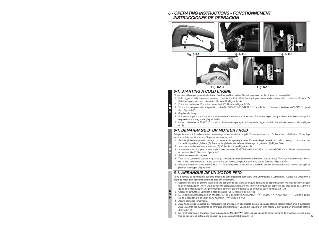 McCulloch MB3201 user manual Starting a Cold Engine, Demarrage D’ UN Moteur Froid, Arranque DE UN Motor Frio 