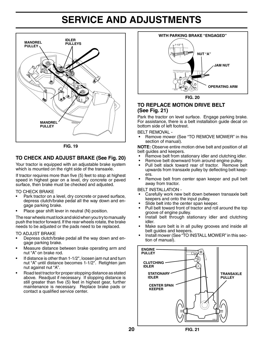 McCulloch MC1236STA manual To Check and Adjust Brake See Fig, To Replace Motion Drive Belt See Fig, To Check Brake 