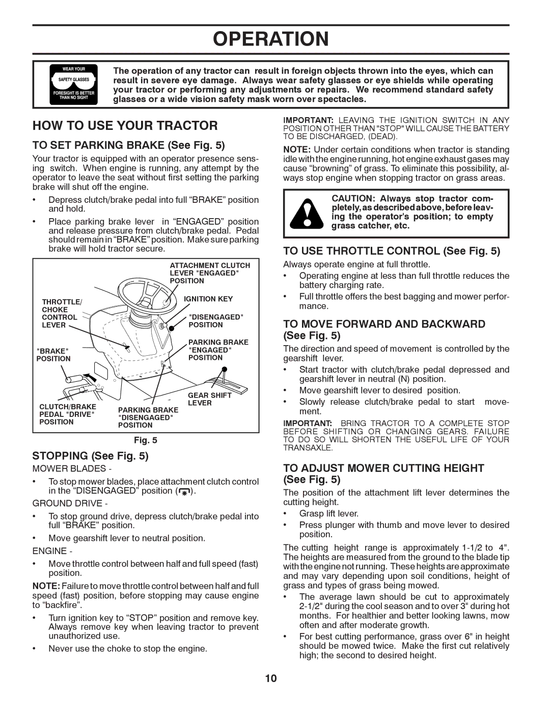 McCulloch MC13538LT, 96012010300 manual HOW to USE Your Tractor 