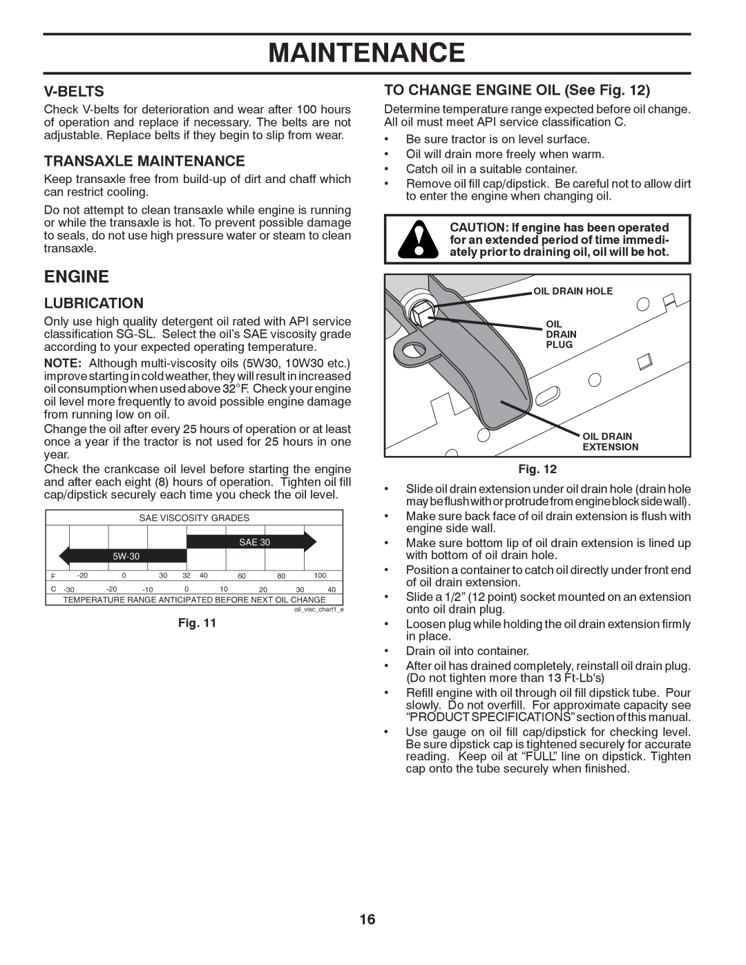 McCulloch MC13538LT, 96012010300 manual Belts, Transaxle Maintenance, Lubrication, To Change Engine OIL See Fig 