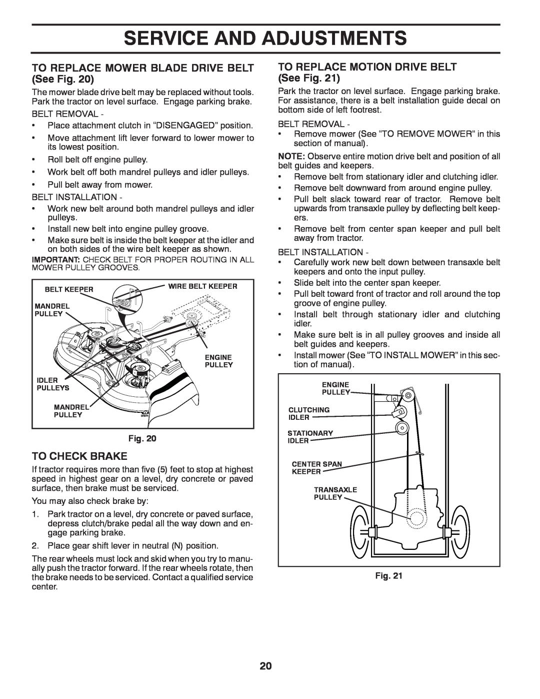 McCulloch MC13538LT manual TO REPLACE MOWER BLADE DRIVE BELT See Fig, To Check Brake, TO REPLACE MOTION DRIVE BELT See Fig 