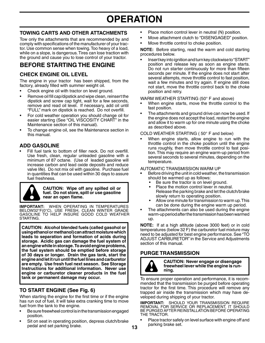 McCulloch MC175H42ST manual Before Starting the Engine, Check Engine OIL Level, ADD Gasoline, To Start Engine See Fig 