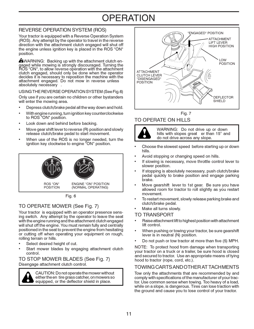 McCulloch 532 43 27-66 Reverse Operation System ROS, To Operate on Hills, To Transport, Towing Carts and Other Attachments 