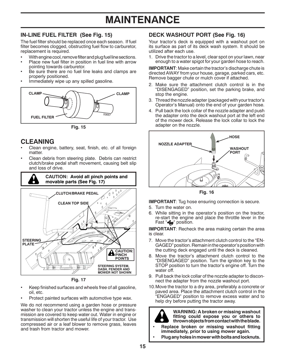 McCulloch MC2042YT (96042011500) manual Cleaning, IN-LINE Fuel Filter See Fig, Deck Washout Port See Fig 