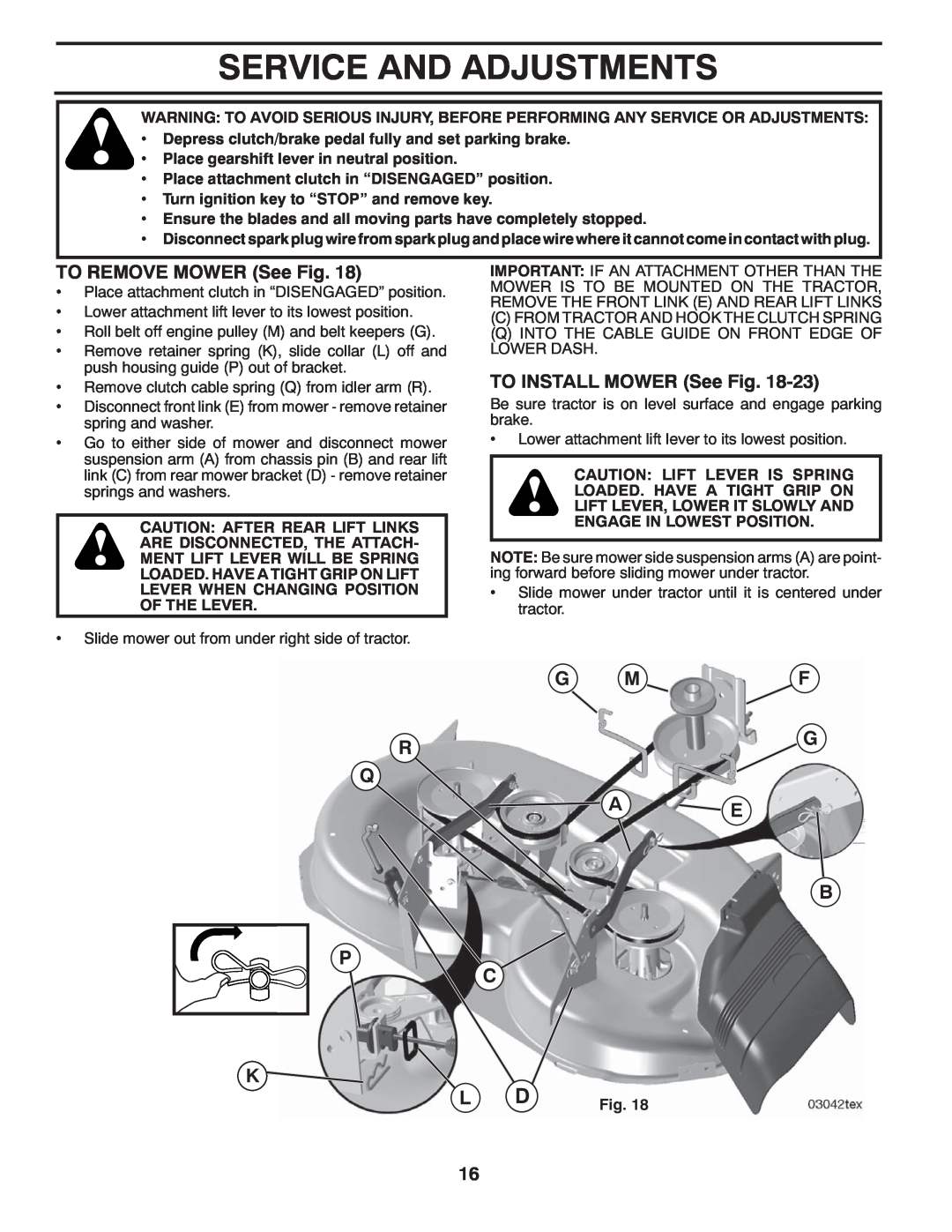 McCulloch MC2042YT (96042011500) manual Service And Adjustments, TO REMOVE MOWER See Fig, TO INSTALL MOWER See Fig 