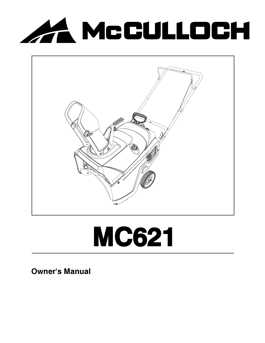 McCulloch 96182000500 owner manual Owners Manual, MC621 