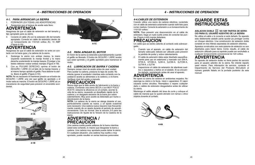 McCulloch MCC1514 Advertencia Precaucion, Instrucciones DE Operacion, Para Arrancar LA Sierra, Para Apagar EL Motor 