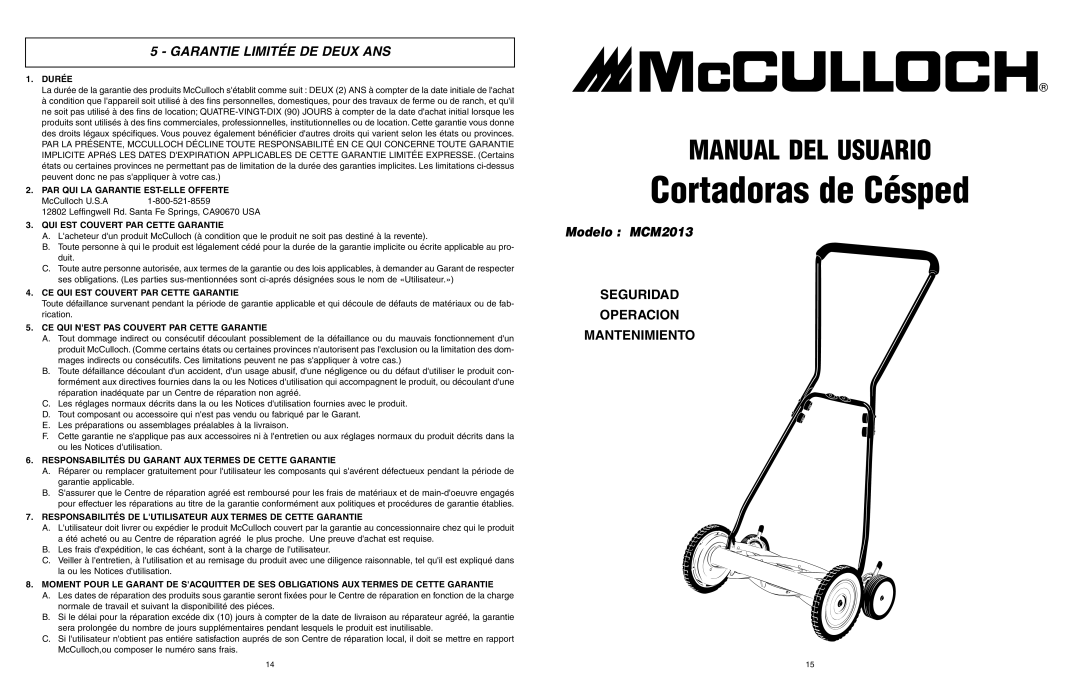 McCulloch user manual Cortadoras de Césped, Manual Del Usuario, Garantie Limitée De Deux Ans, Modelo MCM2013, Durée 