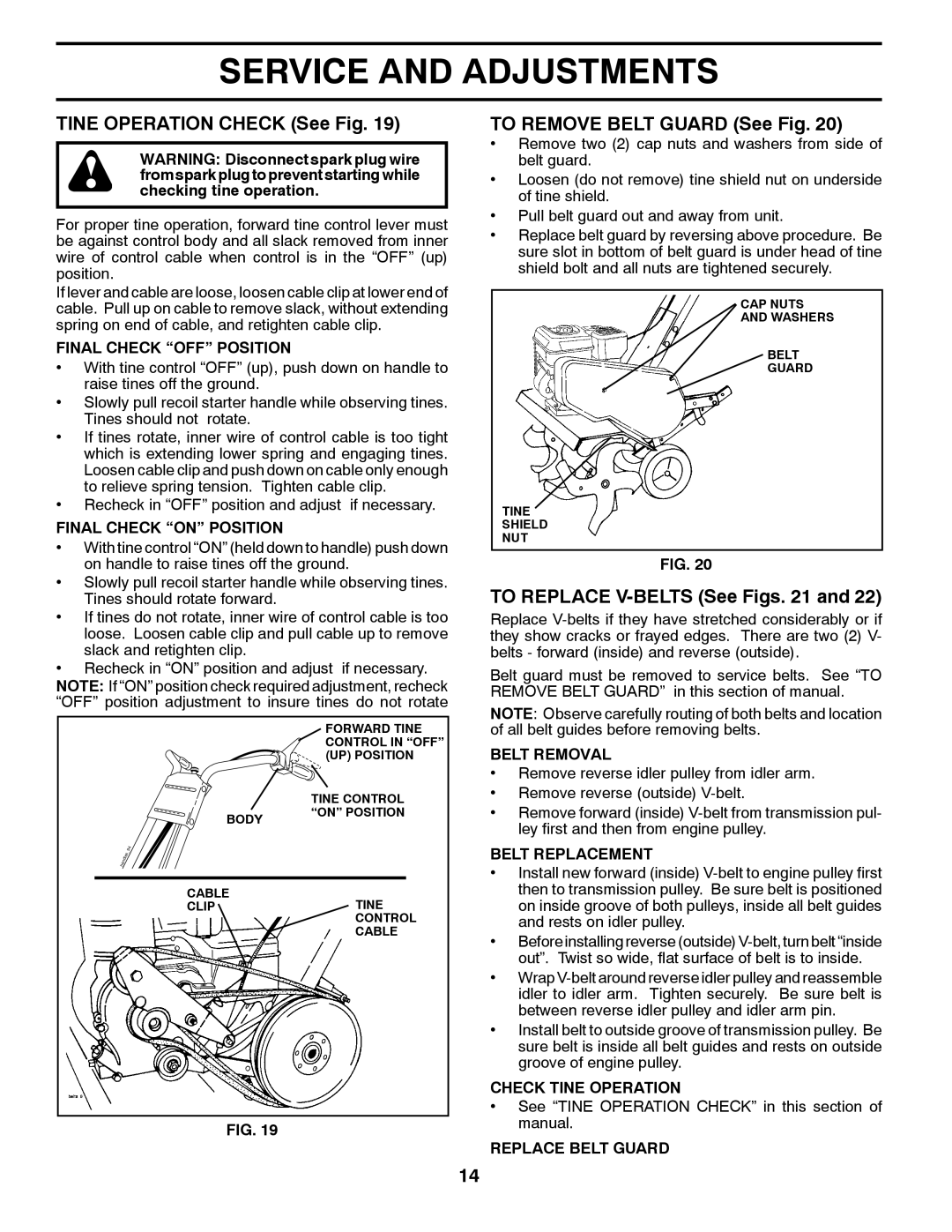 McCulloch MFT55 owner manual Tine Operation Check See Fig, To Remove Belt Guard See Fig, To Replace V-BELTS See Figs 