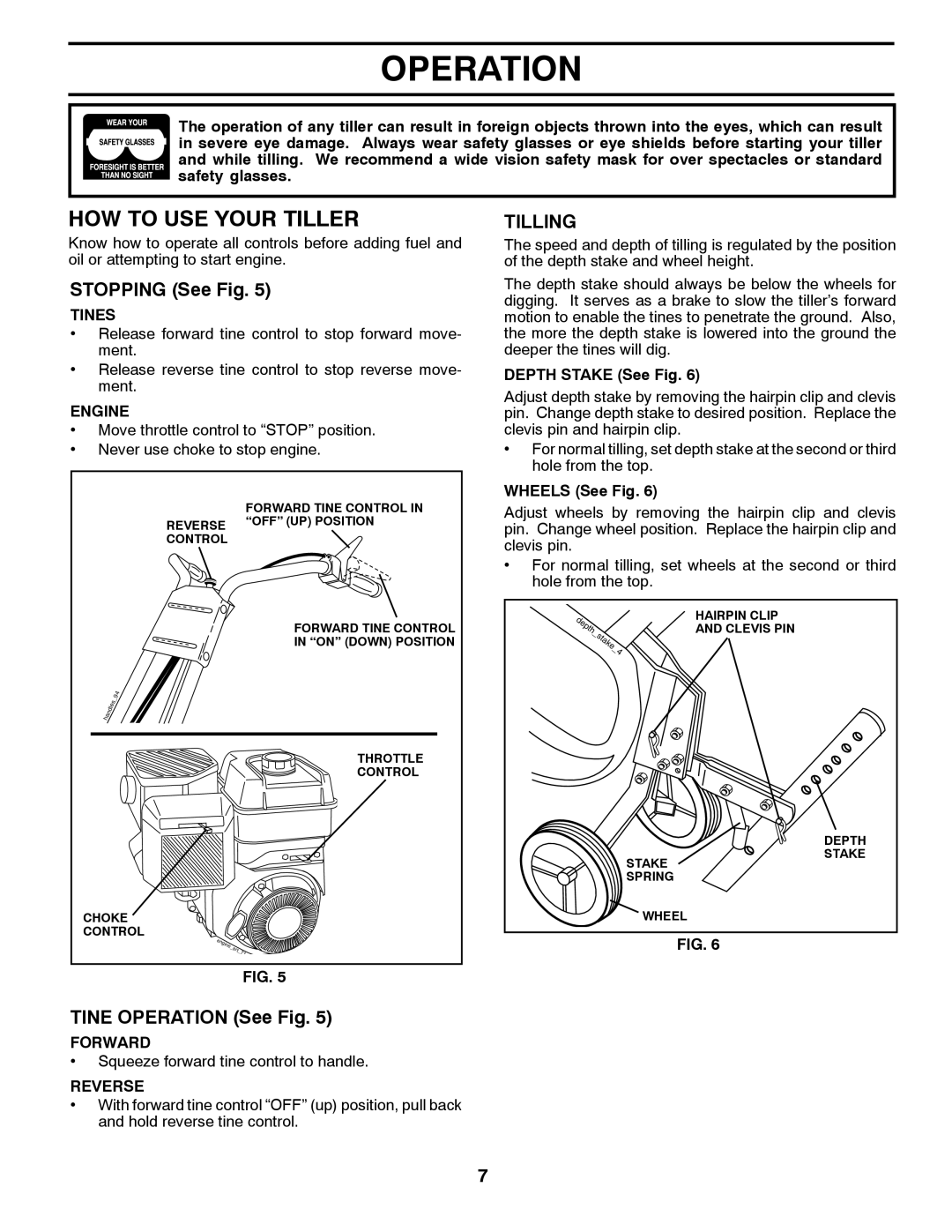 McCulloch MFT55 owner manual HOW to USE Your Tiller, Stopping See Fig, Tine Operation See Fig, Tilling 